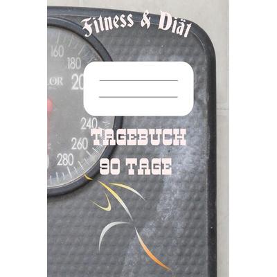 Diät & Fitness Tagebuch 90 Tage, Taschenbuch von Print & Lettershop Salzgitter, Epubli, 978-3-7541-1067-6
