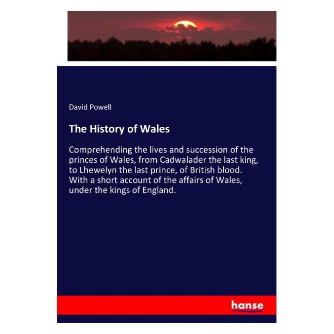 Hansebooks The History of Wales (Englisch, Softcover, David Powell) (55957751)
