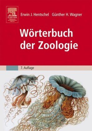 Erwin Hentschel - Wörterbuch der Zoologie: Tiernamen, allgemeinbiologische, anatomische, physiologische, ökologische Termini und Kurzbiographien - Preis vom 30.09.2026 22:30:23 h