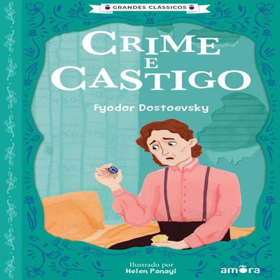 Crime e Castigo - Fiódor Dostoiévski, Audio, 9786555305760