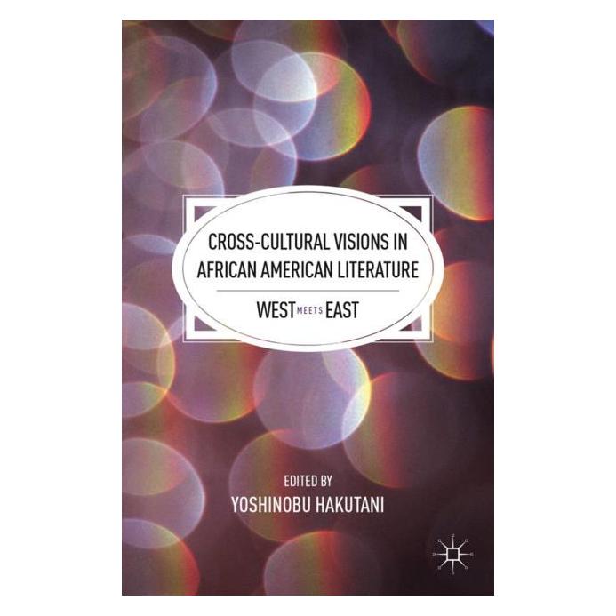 Palgrave Macmillan Cross-Cultural Visions in African Ameri (Englisch, Hardcover, Y. Hakutani) (63042122)