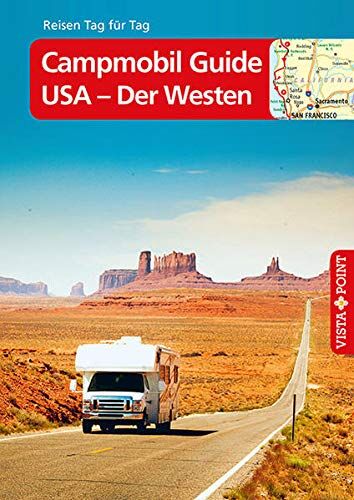 Ralf Johnen - Campmobil Guide USA - Der Westen – VISTA POINT Reiseführer Reisen Tag für Tag: Die schönsten Touren durch den Westen der USA - Preis vom 09.10.2026 07:28:09 h
