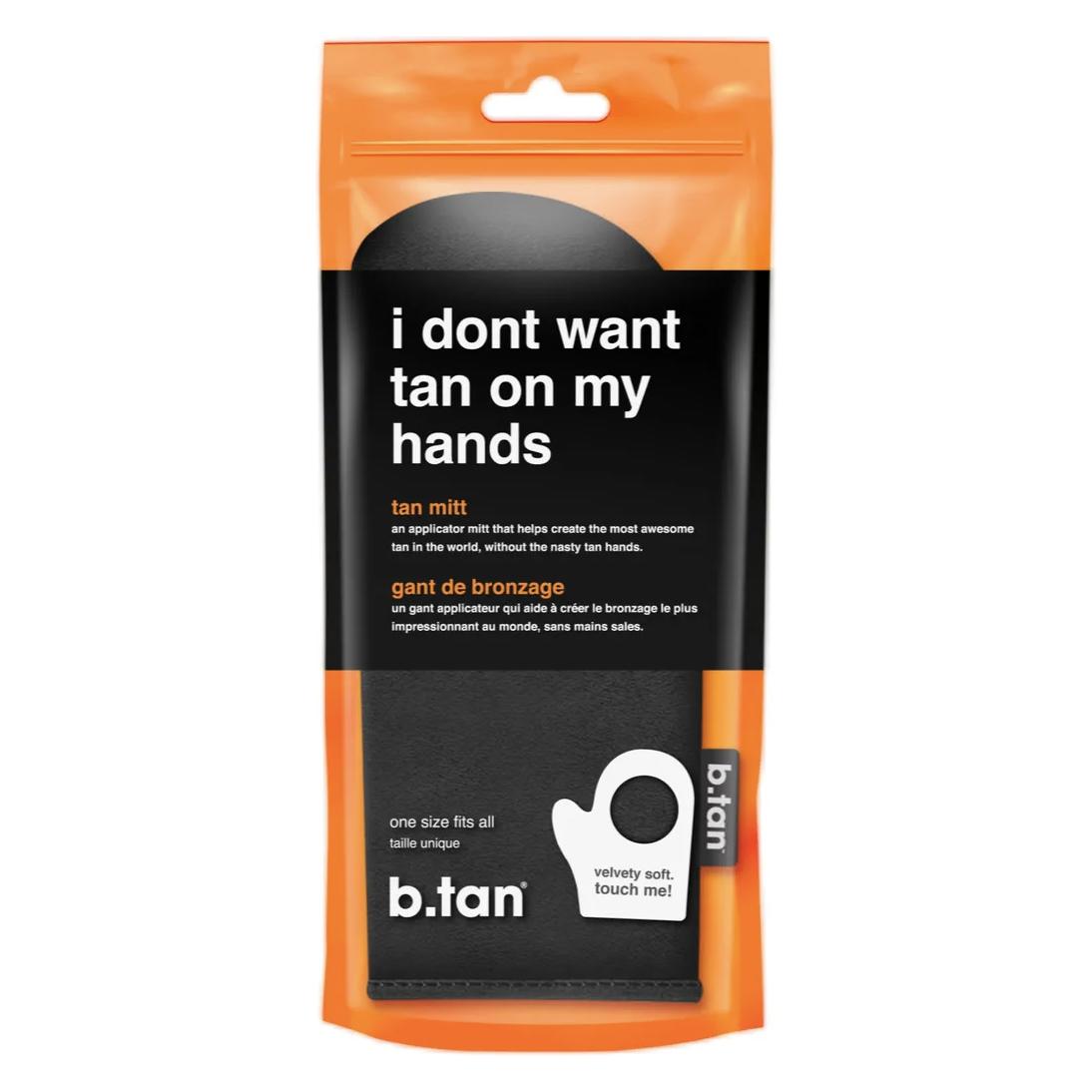 B.Tan I Don't Want Tan On My Hands (1110011)