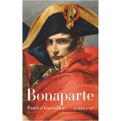 Bonaparte, Biografien von Patrice Gueniffey