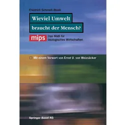 Wieviel Umwelt braucht der Mensch?, Fachbücher von Friedrich Schmidt-Bleek
