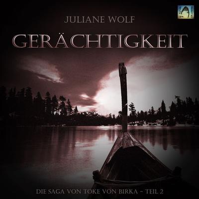 Gerächtigkeit - Juliane Wolf, Audio, 4061707456268