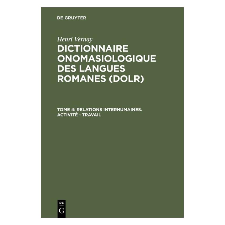 De Gruyter Dictionnaire onomas.romanes.DOLR.4 (Französisch, Hardcover, Henri Vernay) (67825430)