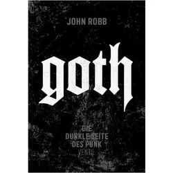 Goth, Fachbücher von John Robb