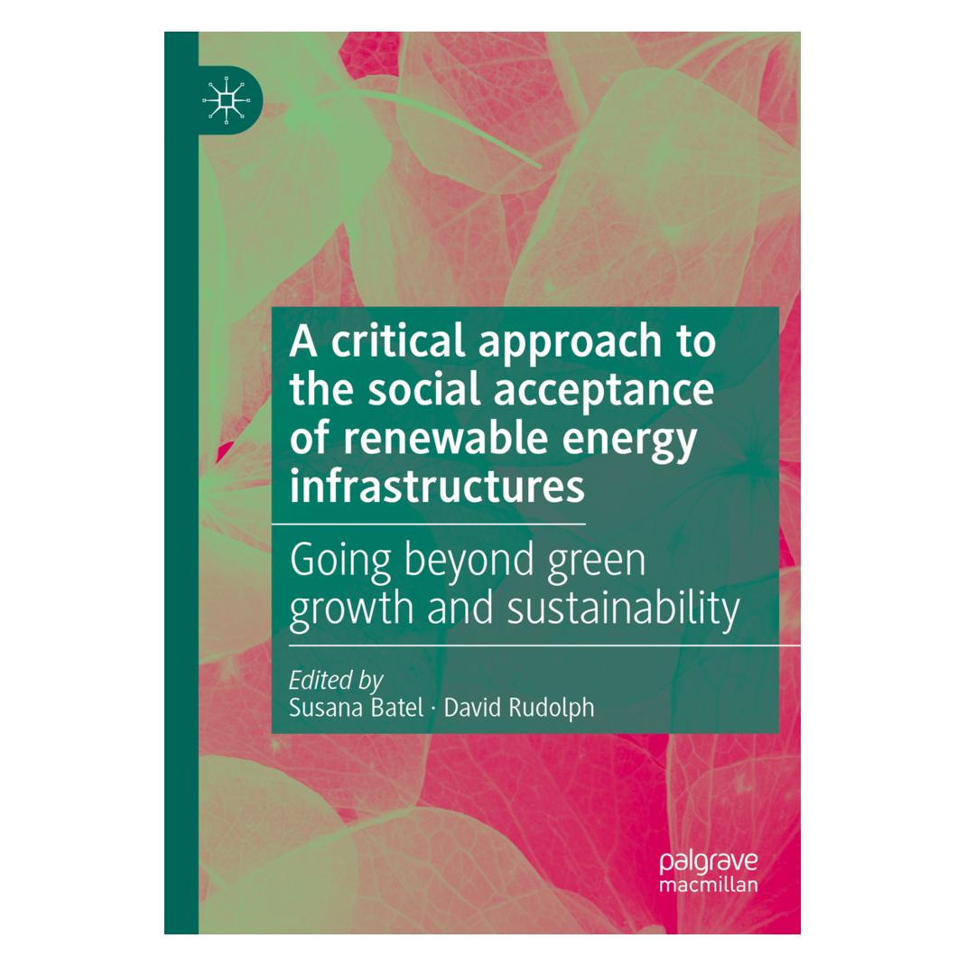 Springer A critical approach to the social acceptance of renewable energy infrastructures (Englisch, Softcover, David Rudolph, Susana Batel) (56881078)