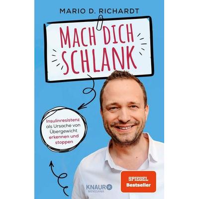 Mach dich schlank, Gebundene Ausgabe von Mario D. Richardt, Knaur MensSana, 978-3-426-56240-6