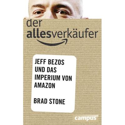 Der Allesverkäufer, Sonstige von Brad Stone, Campus