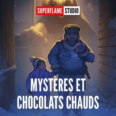 Mystères et Chocolats Chauds - Superflame, Audio, 4069828294752