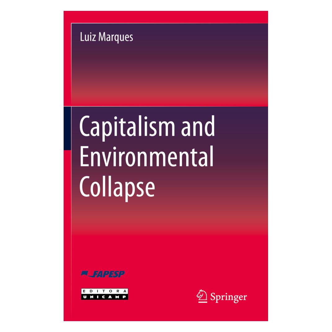 Springer Capitalism and Environmental Collapse (Englisch, Softcover, Luiz Marques) (56201510)