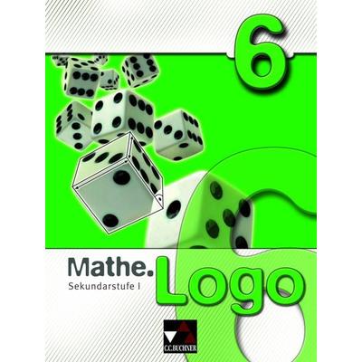 Mathe.Logo – Regelschule Thüringen / Mathe.Logo 6, Gebundene Ausgabe von Eva Fischer,Attilio Forte,Michael Kleine,Thomas Prill,Mareike Schmück,