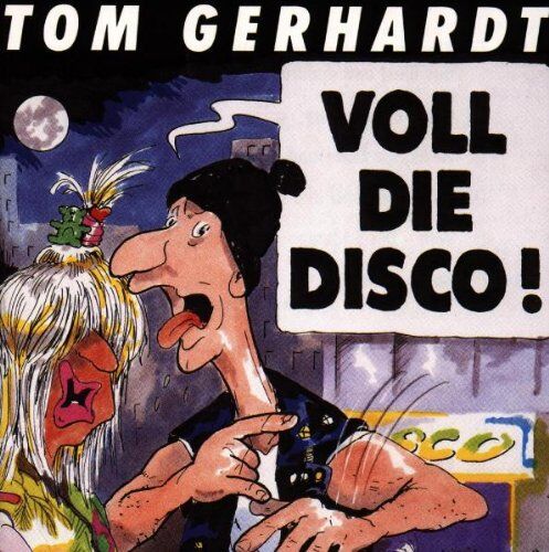 Tom Gerhardt - Voll Die Disco - Preis vom 11.10.2026 03:10:56 h
