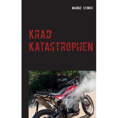 Krad Katastrophen, Taschenbuch von Marbie Stoner, Twentysix, 978-3-7407-2436-8
