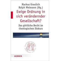Ewige Ordnung in sich verändernder Gesellschaft?, Sachbücher von Markus Graulich, Ralph Weimann