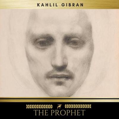 The Prophet - Khalil Gibran, Audio, 9782291052265
