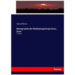 Monographie der Molluskengattung Venus, Linne, Fachbücher von Eduard Römer