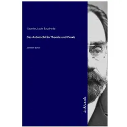 Das Automobil in Theorie und Praxis, Fachbücher von Louis Baudry de Saunier