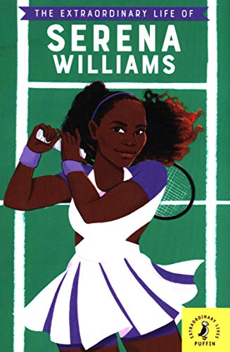 Shelina Janmohamed - The Extraordinary Life of Serena Williams (Extraordinary Lives) - Preis vom 14.10.2026 23:07:16 h