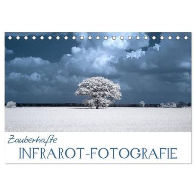 Zauberhafte Infrarot-Fotografie (Tischkalender 2027 DIN A5 quer), CALVENDO Monatskalender