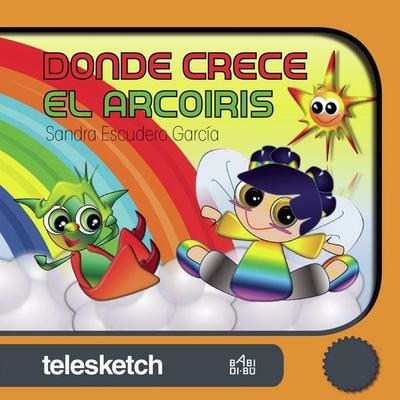 Donde crece el arcoiris - Sandra Escudero García, Audio, 9788418297915