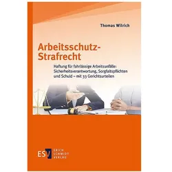 Arbeitsschutz-Strafrecht, Fachbücher von Thomas Wilrich
