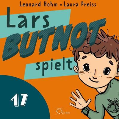 Lars BUTNOT spielt - Leonard Hohm,Laura Preiss, Audio, 9783956166037