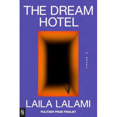 The Dream Hotel, Taschenbuch von Laila Lalami, Random House LLC US, 978-0-593-70242-0