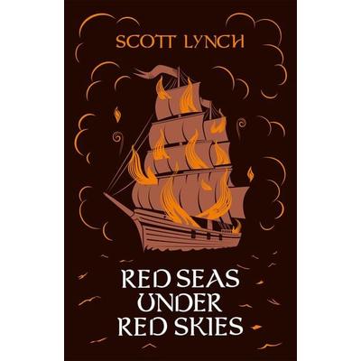 Lynch, S: Red Seas Under Red Skies, Gebundene Ausgabe von Scott Lynch, KNV Besorgung, 978-1-4732-2303-5