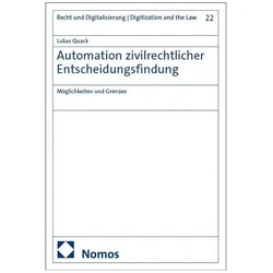 Automation zivilrechtlicher Entscheidungsfindung, Fachbücher von Lukas Quack
