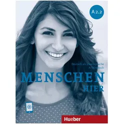 Menschen hier A2.2 Kursbuch m.Aud.onl., Schulbücher von Charlotte Habersack, Anna Breitsameter, Franz Specht, Angela Pude, Sabine Glas-Peters, Elke Koch