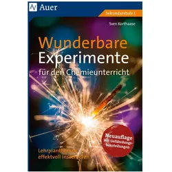 Wunderbare Experimente für den Chemieunterricht, Schulbücher von Sven Korthaase