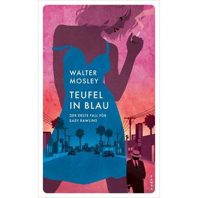 Teufel in Blau, Taschenbuch von Walter Mosley, Kampa Verlag, 978-3-311-12062-9