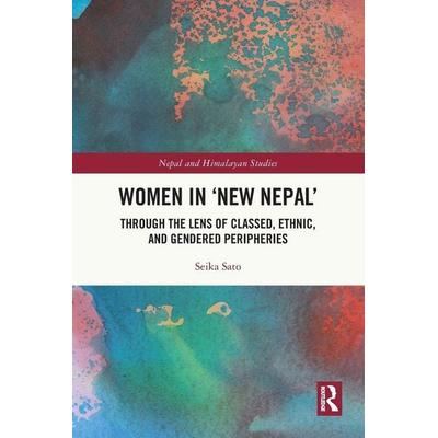 Women in 'New Nepal'; Taschenbuch von Seika Sato, Taylor & Francis, 978-1-03-233058-7