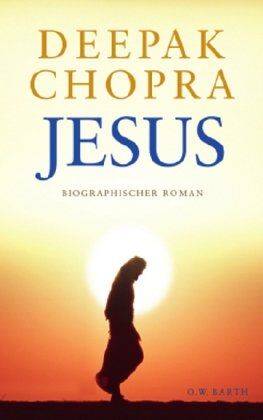 Deepak Chopra - Jesus: Biographischer Roman - Preis vom 13.10.2026 11:25:28 h
