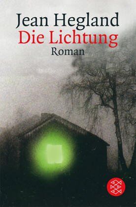 Jean Hegland - Die Lichtung. - Preis vom 02.10.2026 23:42:20 h