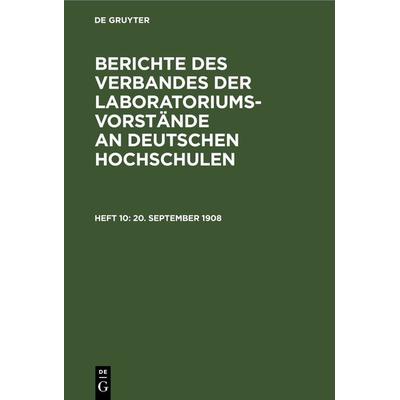 20. September 1908, Gebundene Ausgabe von , De Gruyter, 978-3-11-243925-8