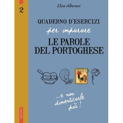 Quaderno d'esercizi per imparare le parole del portoghese. Vol. 2, Geheftet von Elisa Alberani, Vallardi A.