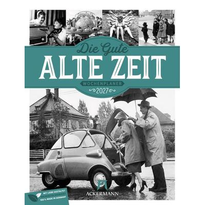 Die gute alte Zeit Wochenplaner Kalender 2027