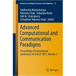Advanced Computational and Communication Paradigms, Fachbücher von Siddhartha Bhattacharyya, Nabendu Chaki, Debanjan Konar, Udit Kr. Chakraborty, Chingtham Tejbanta Singh