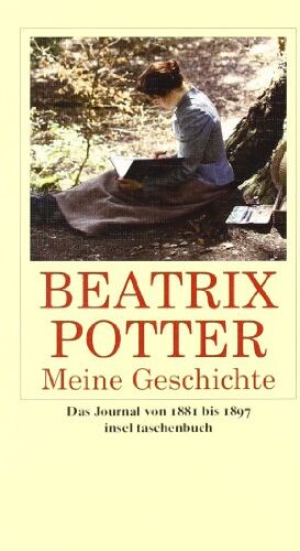 Beatrix Potter - Meine Geschichte: Das Journal 1881 bis 1897: Das Journal 1881-1897 (insel taschenbuch) - Preis vom 19.10.2026 19:33:35 h