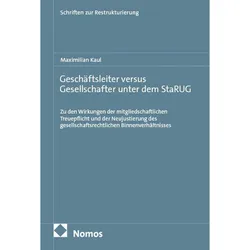 Geschäftsleiter versus Gesellschafter unter dem StaRUG, Fachbücher von Maximilian Kaul
