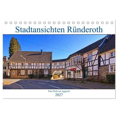 Stadtansichten Ründeroth (Tischkalender 2027 DIN A5 quer), CALVENDO Monatskalender