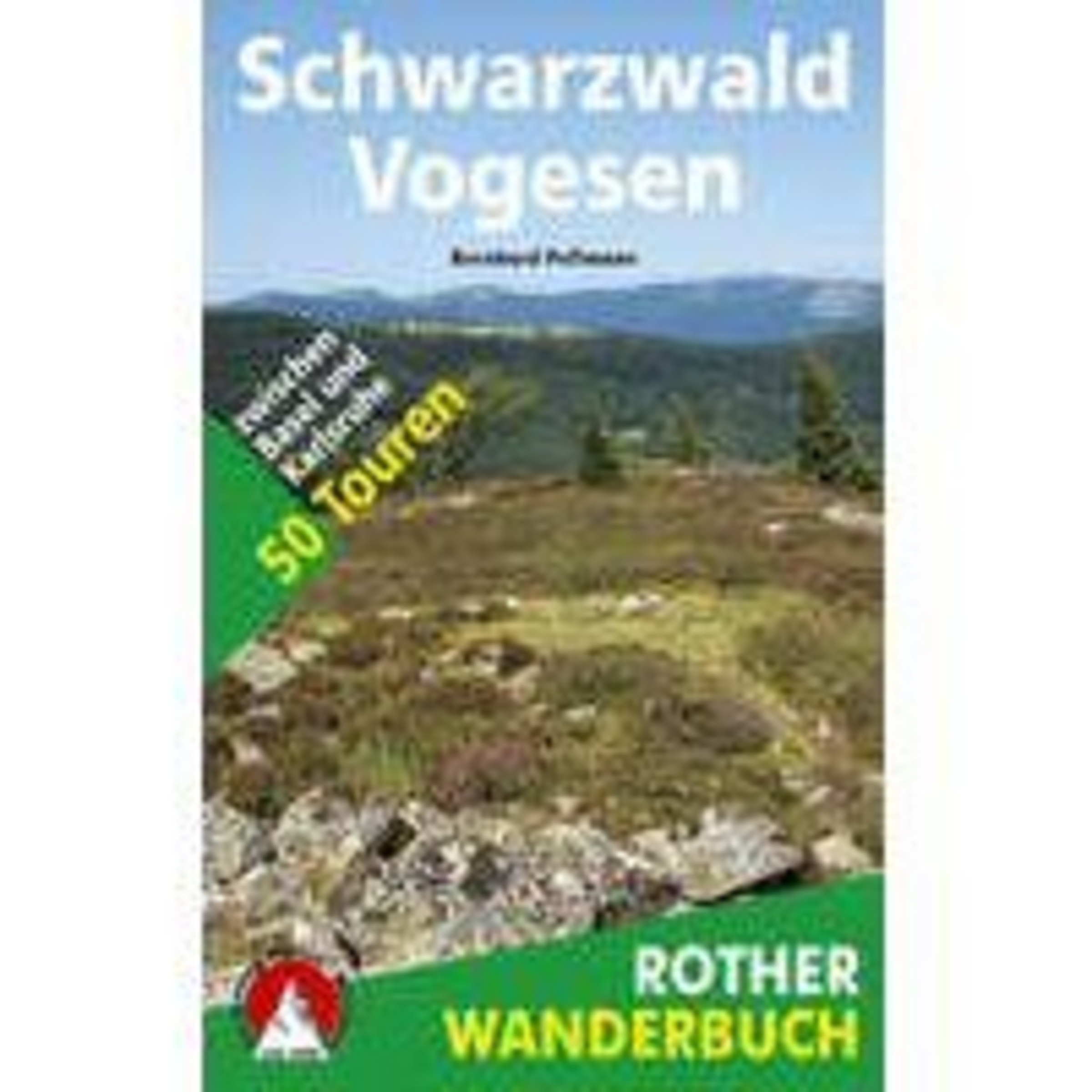 Rother Schwarzwald Vogesen 50 Touren Wanderführer