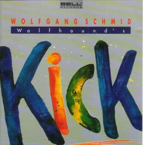 Wolfgang Schmid - Wolfhound's Kick - Preis vom 13.10.2026 11:25:28 h