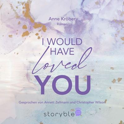 I would have loved you - Anne Kröber, Audio, 9783988187369