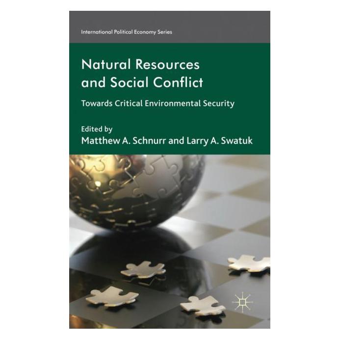 Palgrave Macmillan Uk Natural Resources and Social Conflict (Englisch, Hardcover, L. Swatuk, M. Schnurr) (63044162)