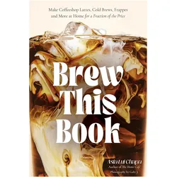Brew This Book, Ratgeber von Asia Lui Chapa